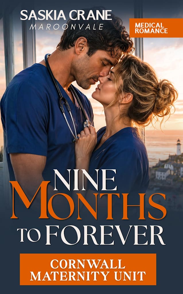 NINE MONTHS TO FOREVER