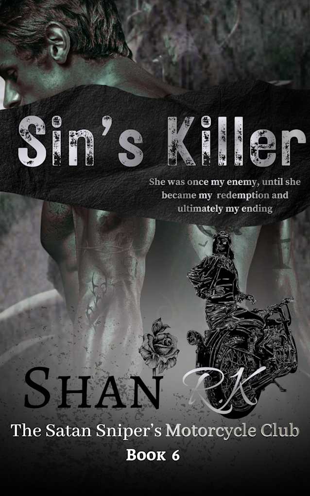 Sin’s Killer: A Second Chance Small Town Romance (The Satan Sniper’s Motorcycle Club Book 6)