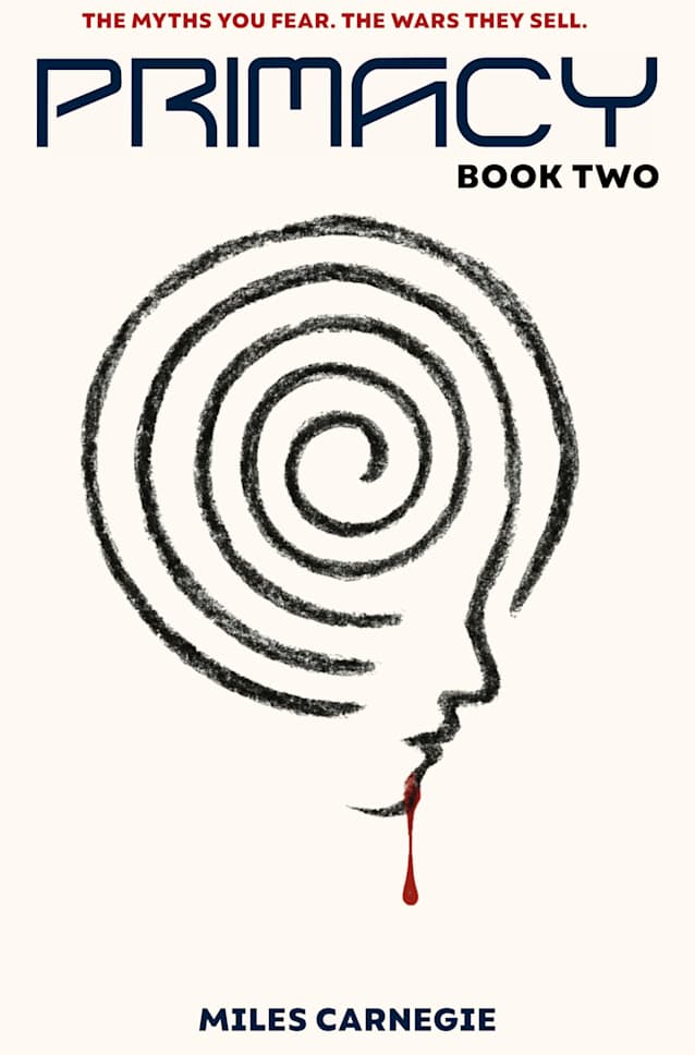 Primacy: Book Two (THE PRIMACY TRILOGY)
