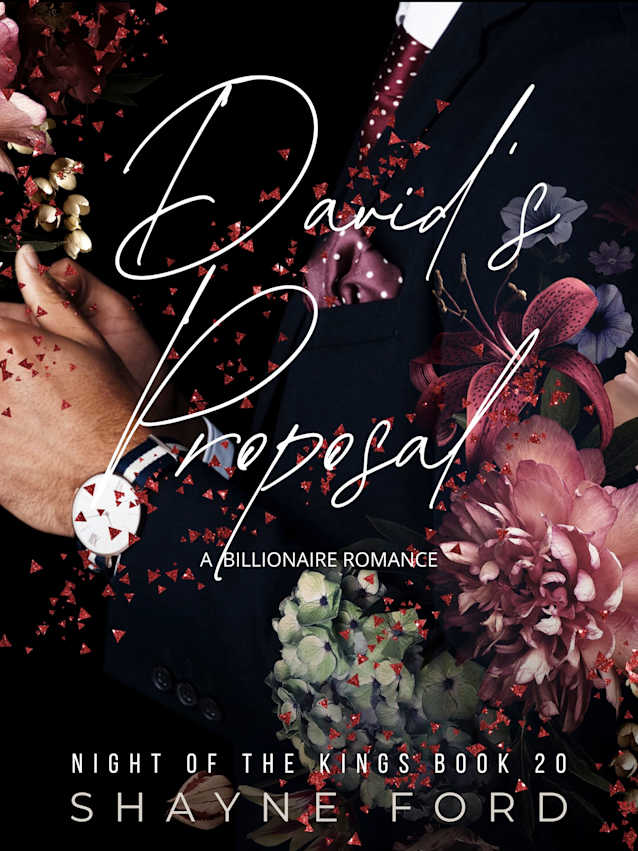 DAVID’S PROPOSAL: A Billionaire Romance (Night of The Kings #20)