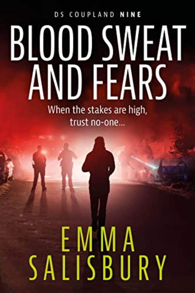 BLOOD SWEAT AND FEARS (DS Coupland Book 9)