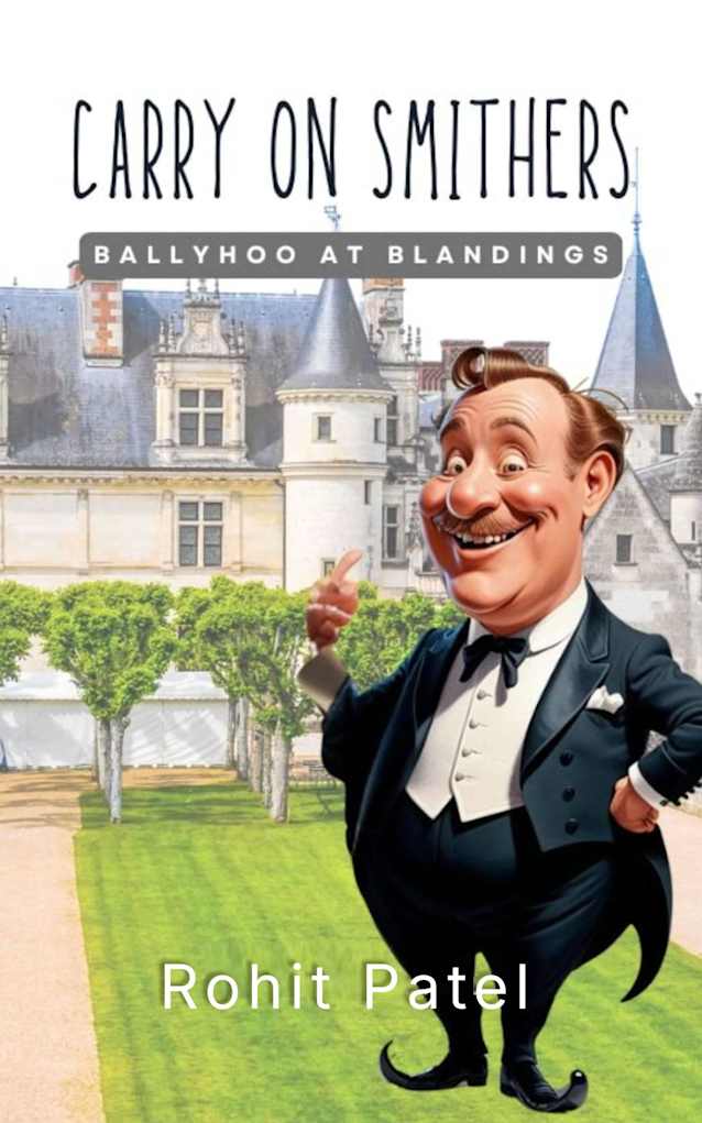 Carry On Smithers: Ballyhoo At Blandings 