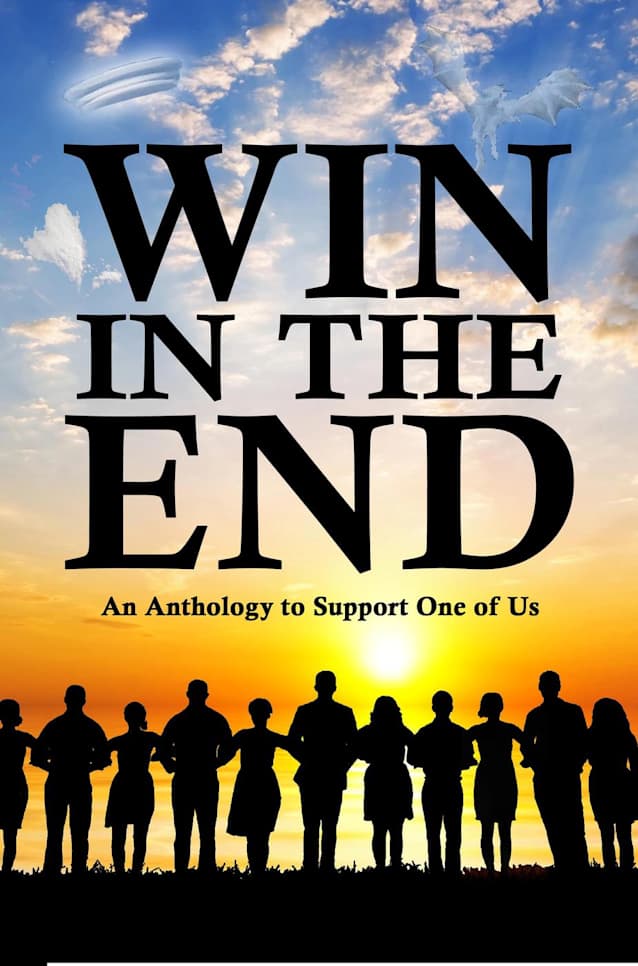 Win in the End