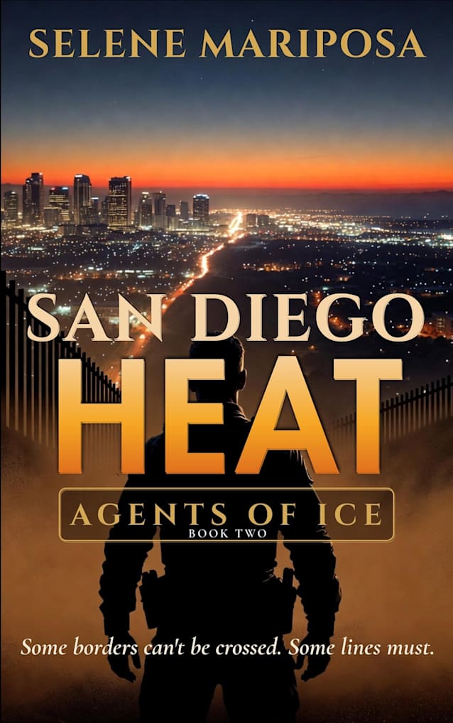 San Diego Heat: When the Mission Gets Personal (Agents of Ice Book 2)