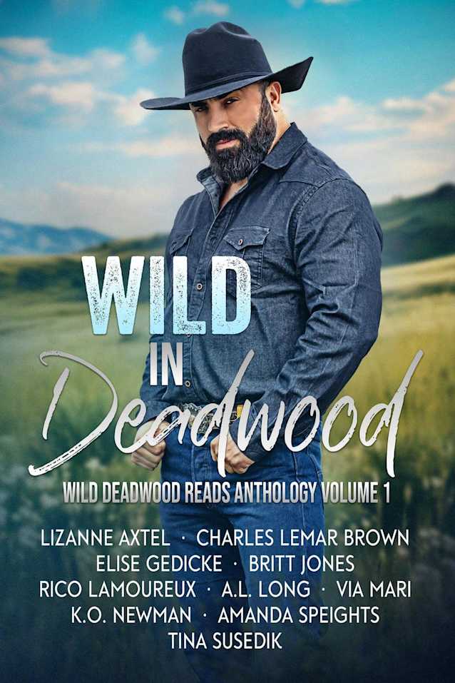 Wild in Deadwood (Wild Deadwood Reads Anthology, #1)