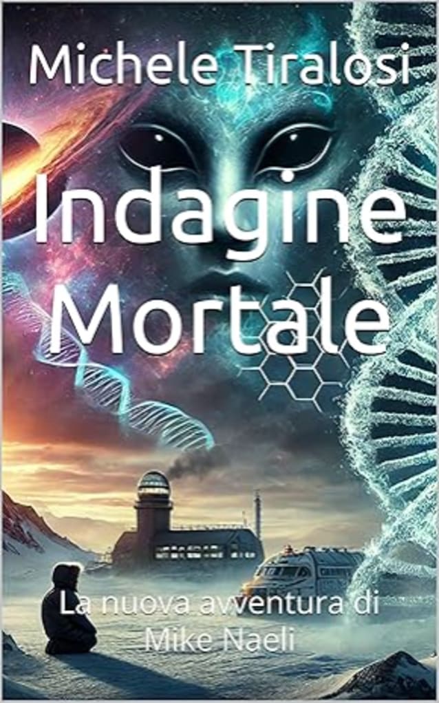 Indagine Mortale (I Misteri di Mike Naeli Libro 1)