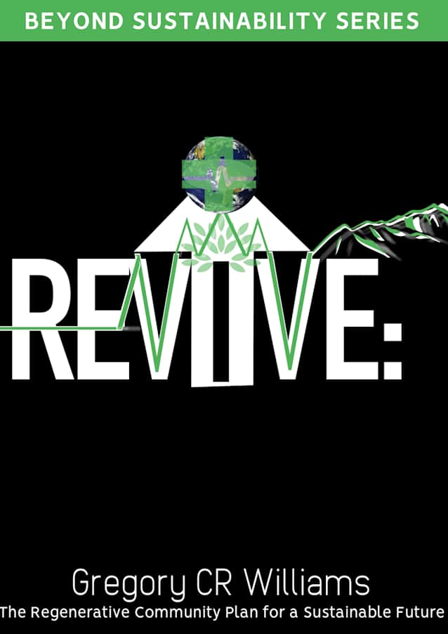 Revive : Igniting Ecological Regeneration (Beyond Sustainability Series)