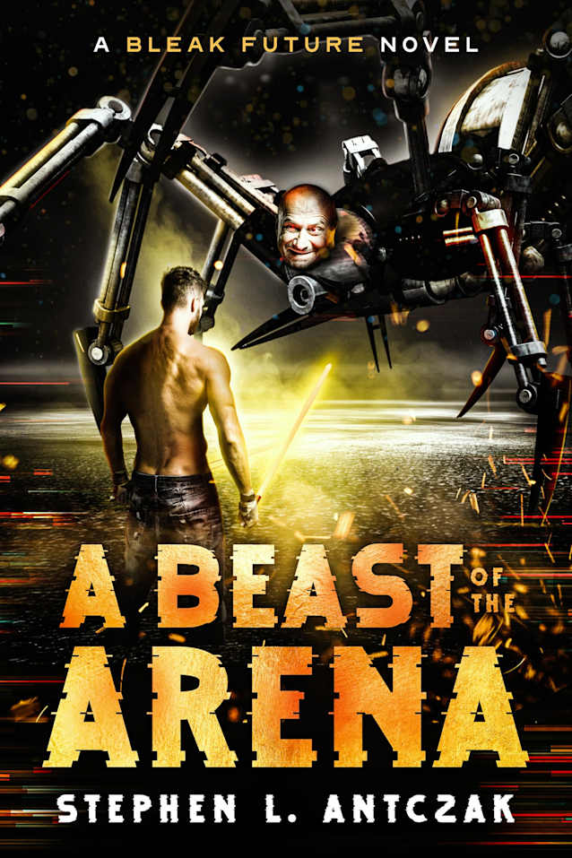 A Beast of the Arena (Bleak Future)