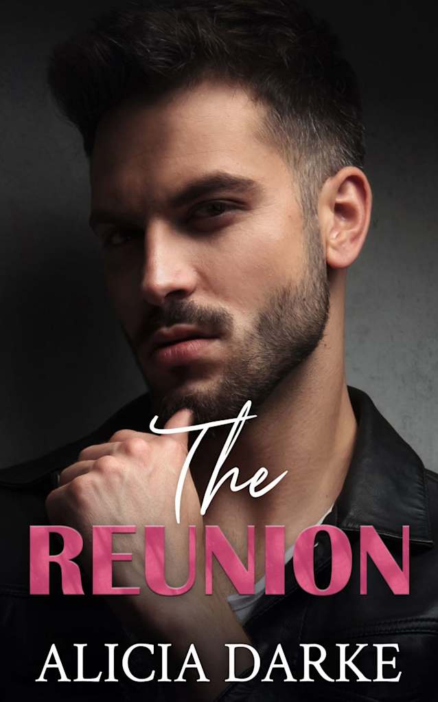 The Reunion : A Steamy Single Mom/ Rockstar Romantic Suspense (Secrets Of The Harper Sisters Book 4)