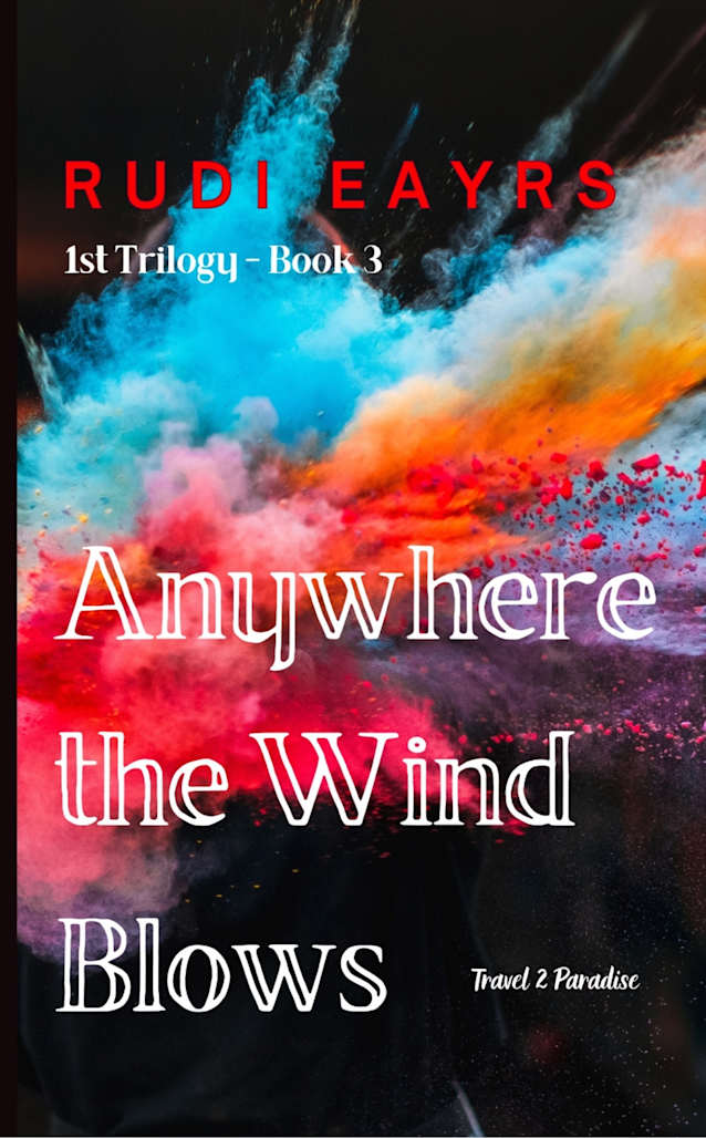 Anywhere the Wind Blows