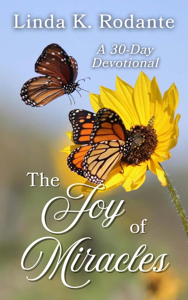 The Joy of Miracles: A 30-Day Prayer and Journaling Devotional