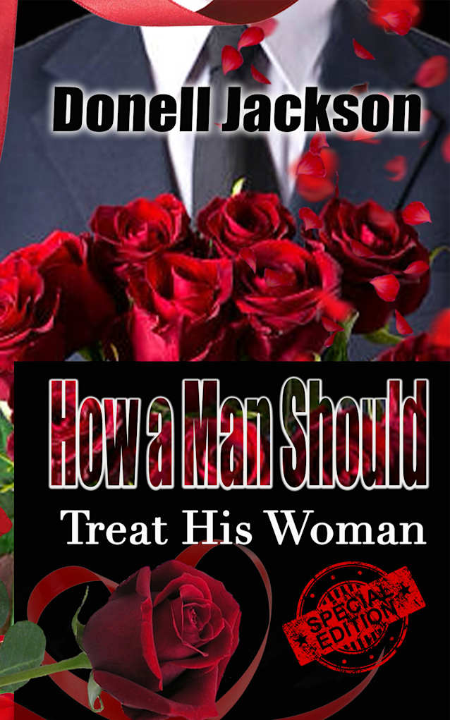 How a Man Should Treat His Woman
