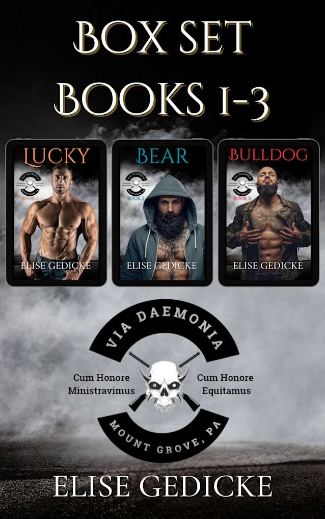 Via Daemonia Motorcycle Club (Books 1-3): Lucky, Bear, & Bulldog