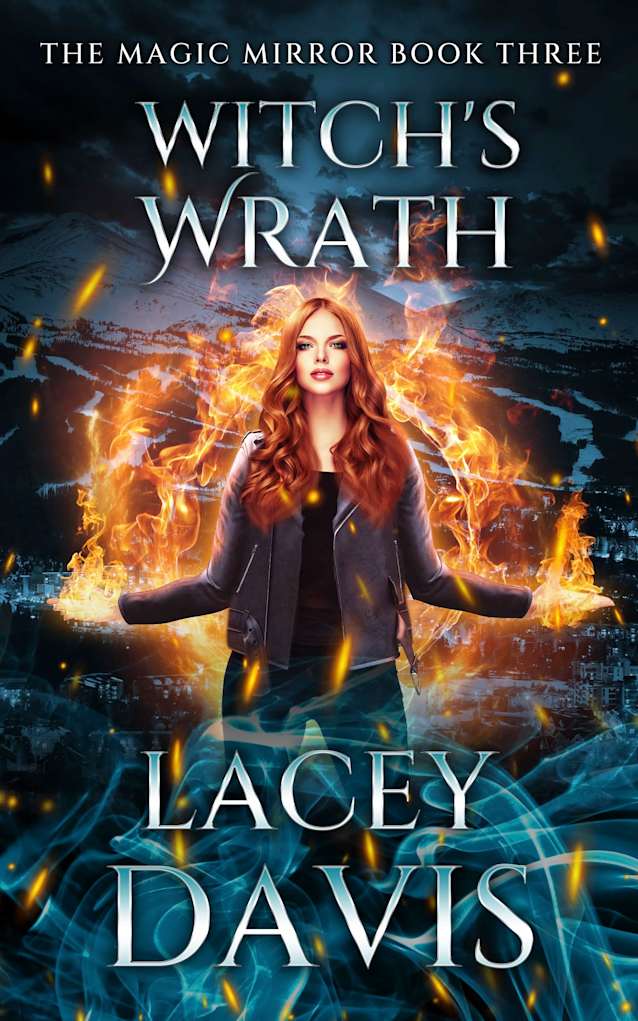 Witch’s Wrath: Paranormal Romance (The Magic Mirror Series Book 3)