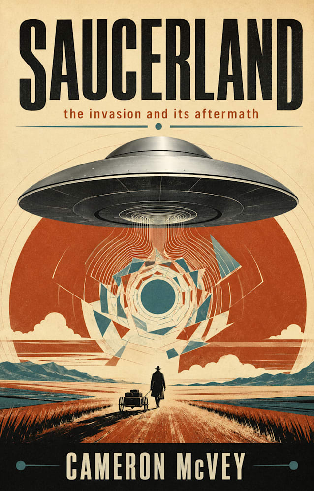 Saucerland: the invasion and its aftermath
