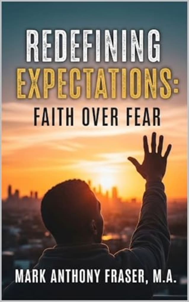 reDefining Expectations: Faith Over Fear
