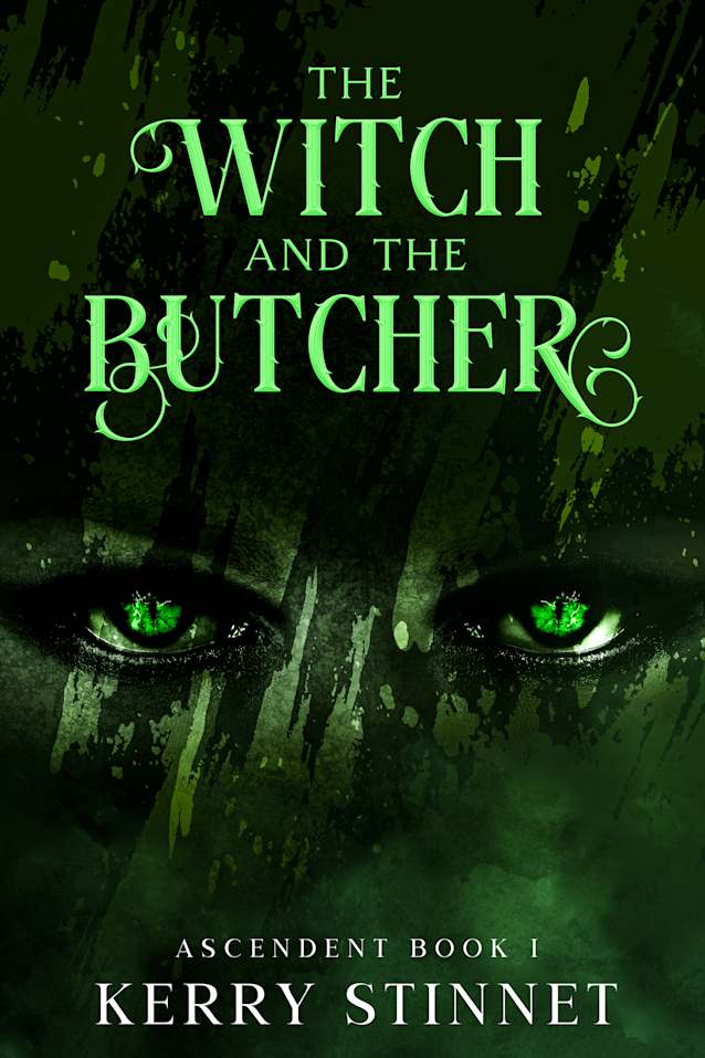The Witch and The Butcher (Ascendent Book 1)
