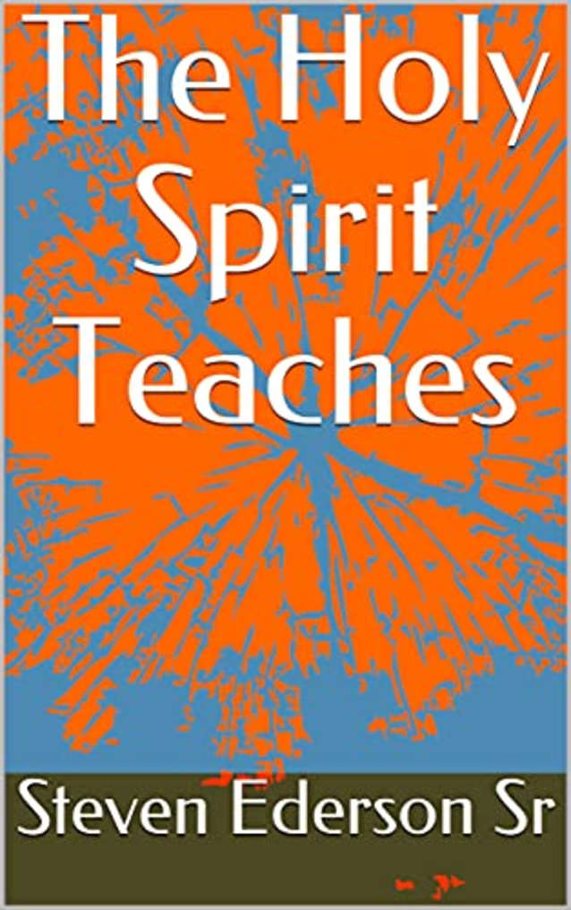 The Holy Spirit Teaches