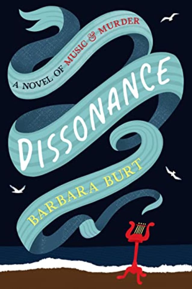 DISSONANCE, A Novel of Music & Murder 