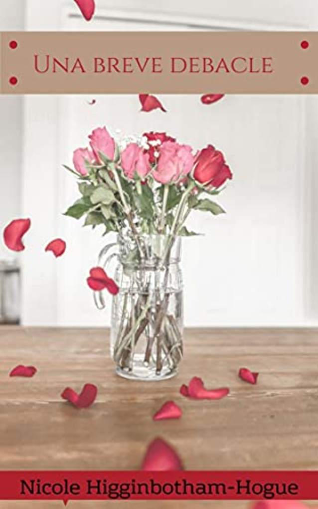 Una Breve Debacle (Spanish Edition)