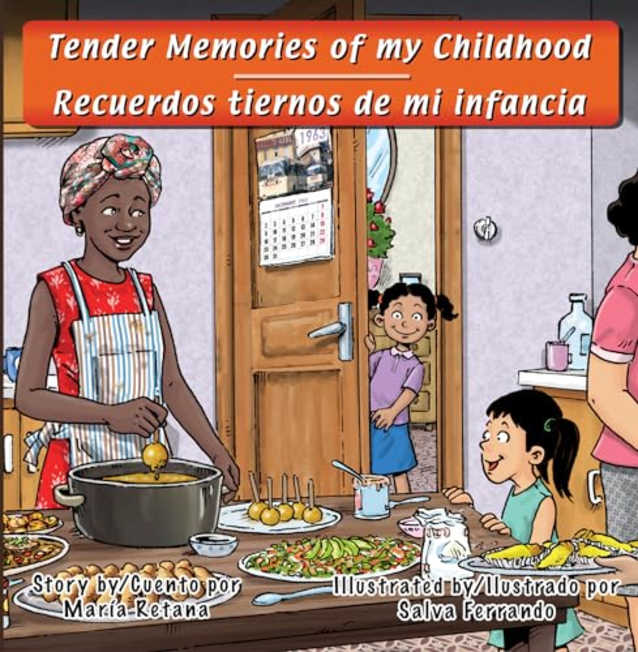 Tender Memories of my Childhood/Recuerdos tiernos de mi infancia (Cuba Bilingual Series Book 3)