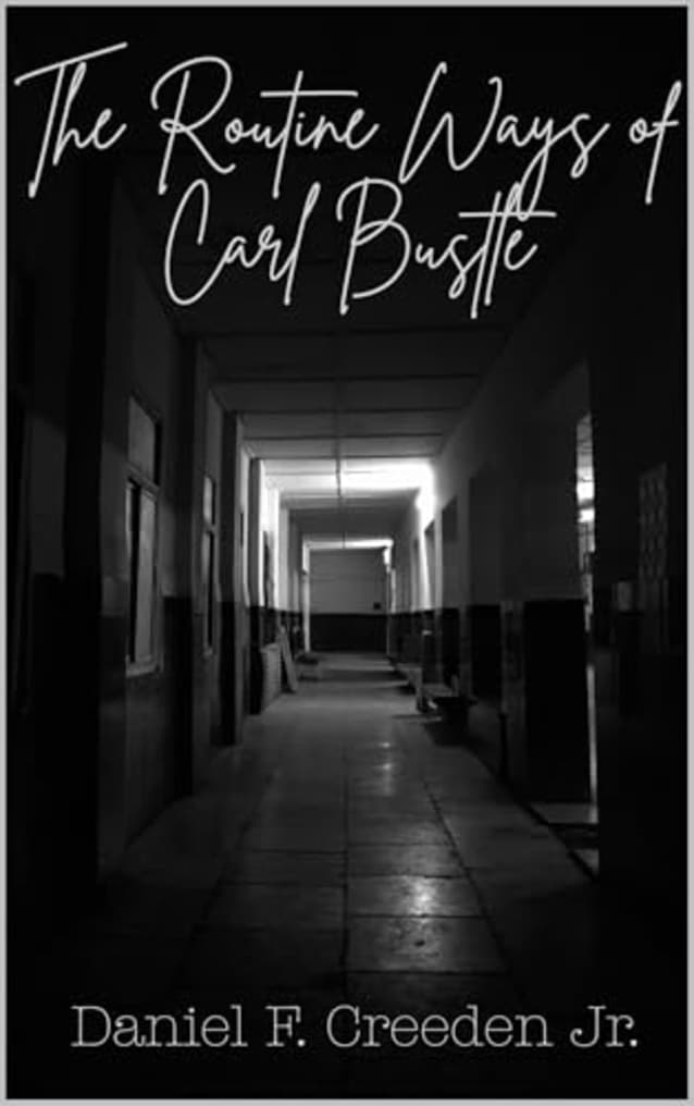 The Routine Ways of Carl Bustle