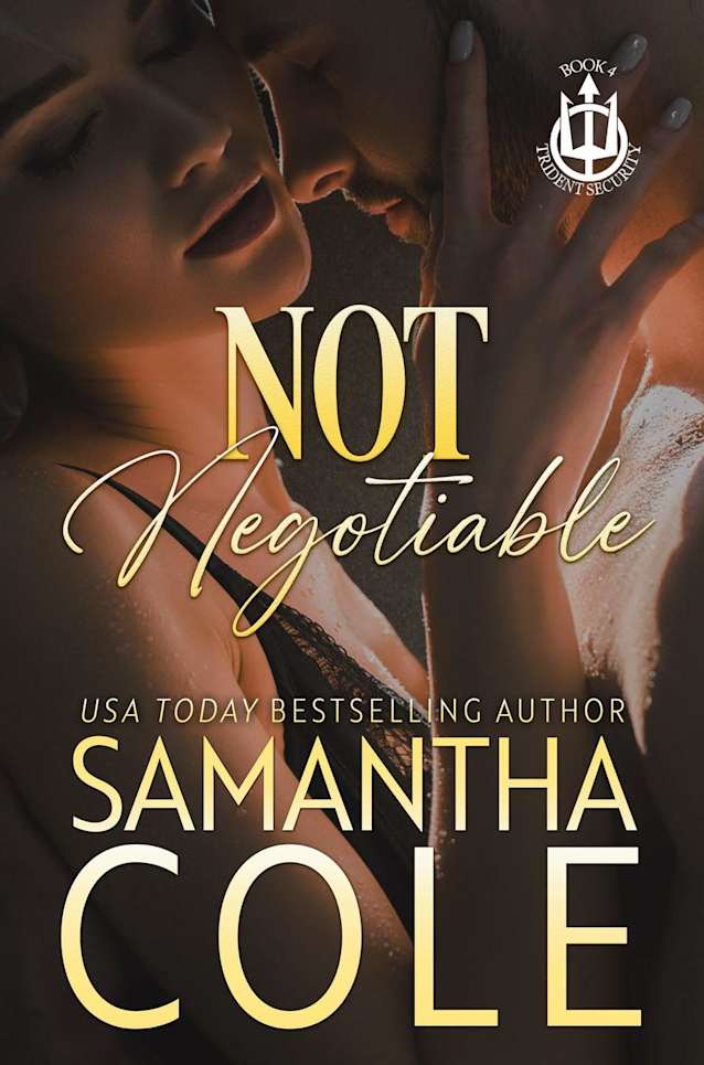 Not Negotiable (Trident Security Series, #4)