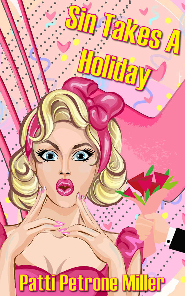 Sin Takes a Holiday: A Hilarious Romantic Comedy!