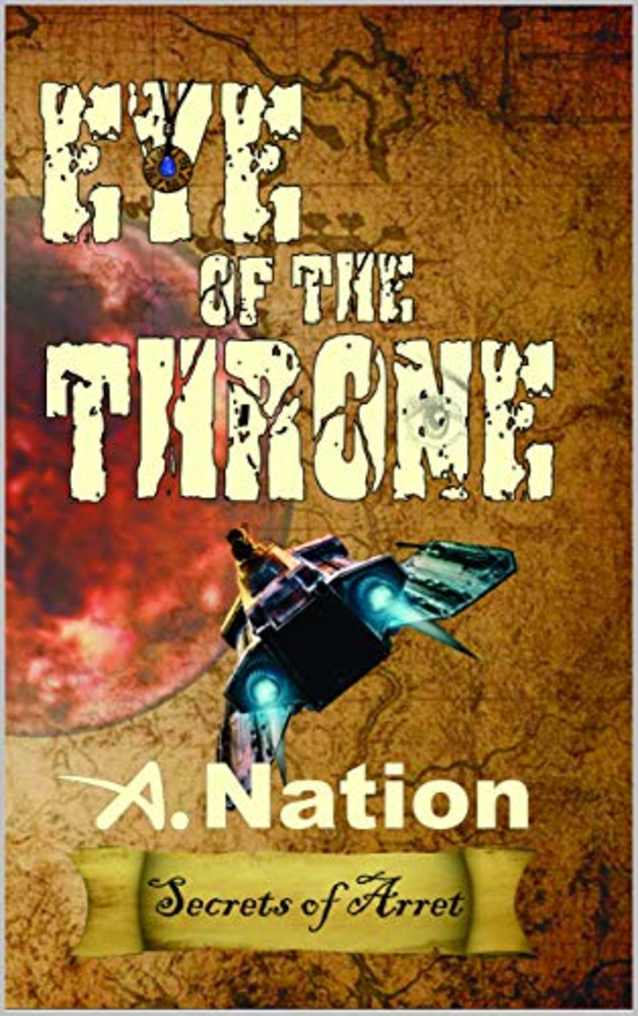 Eye of the Throne: The Medallion’s Secret (Quest Book 2) A Coming of Age Sci-Fi Novel