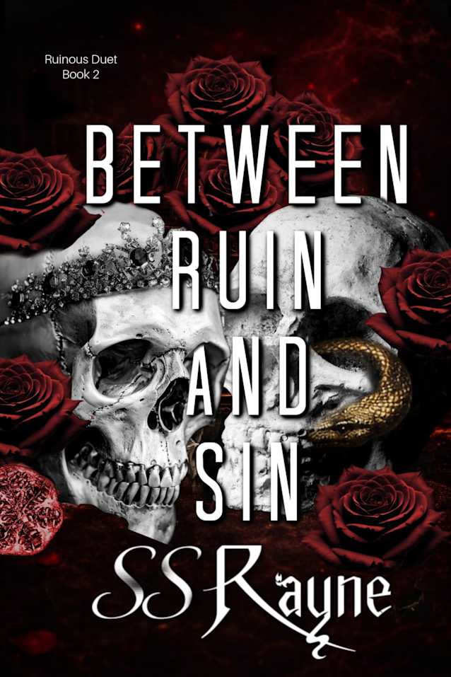 Between Ruin and Sin: A Dark Redemption Romance (Ruinous Duet Book 2)