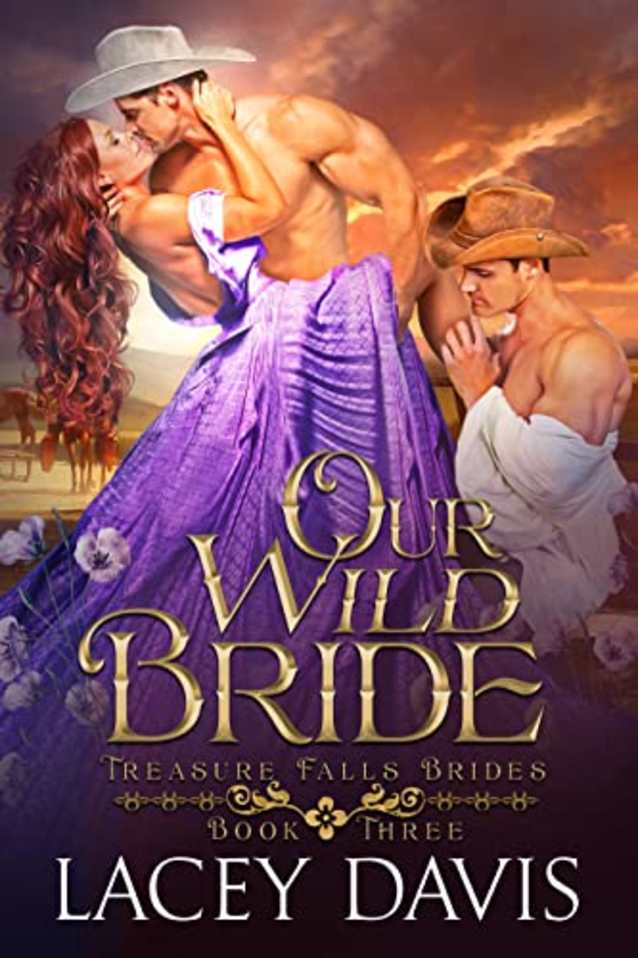 Our Wild Bride: Western Historical Romance (Treasure Falls Brides Book 3)