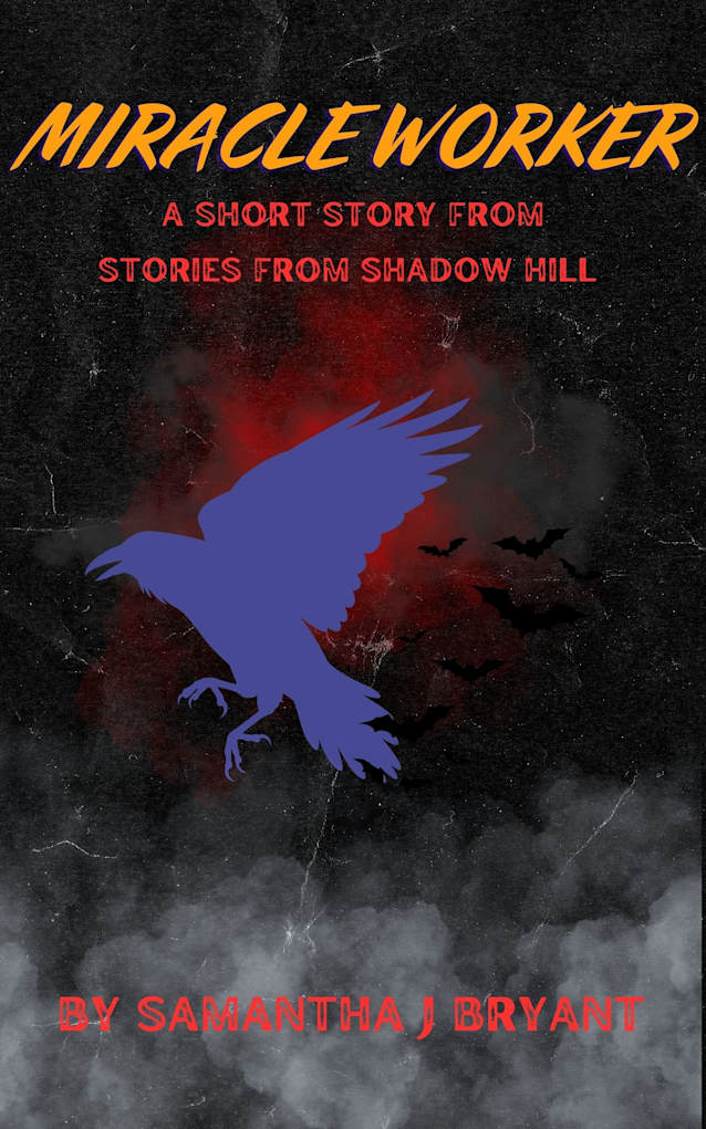 Miracle Worker: A Shadow Hill Story (Shadow Hill Stories)
