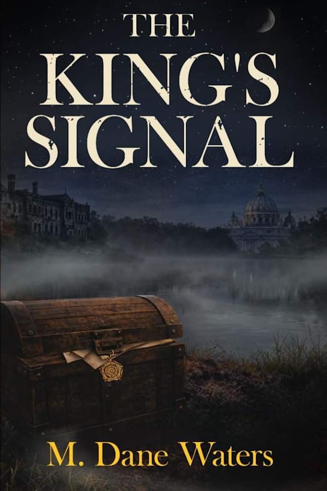 The King’s Signal (The Buried Truth Series)