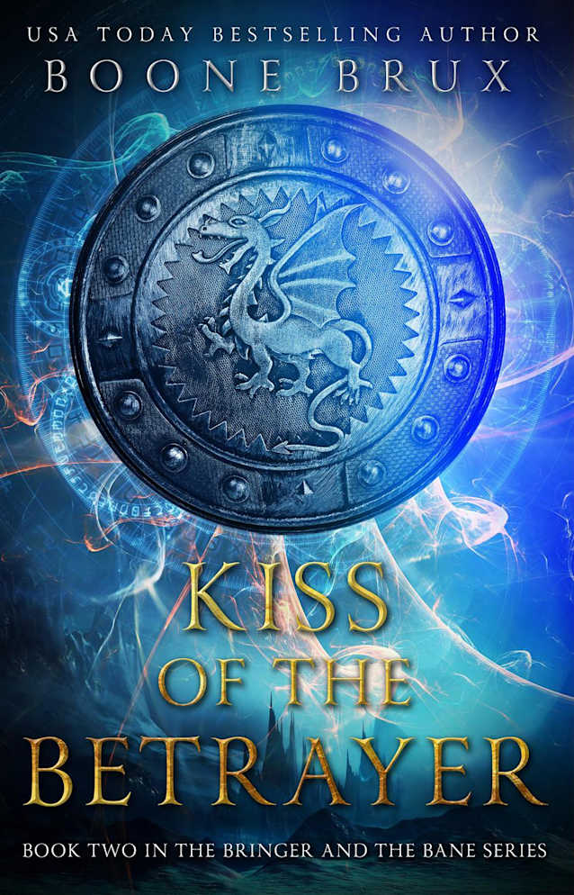 Kiss of the Betrayer (Bringer and the Bane, #2)