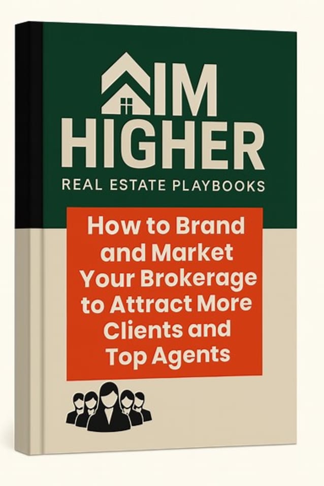 How to Brand and Market Your Brokerage to Attract More Clients and Top Agents