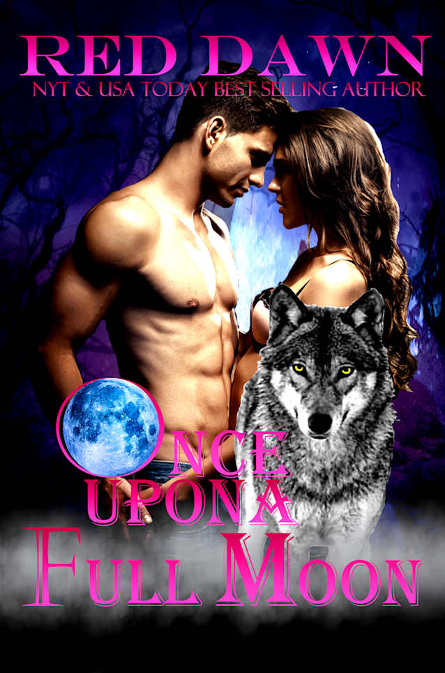 Once Upon a Full Moon (Werewolf Romance)