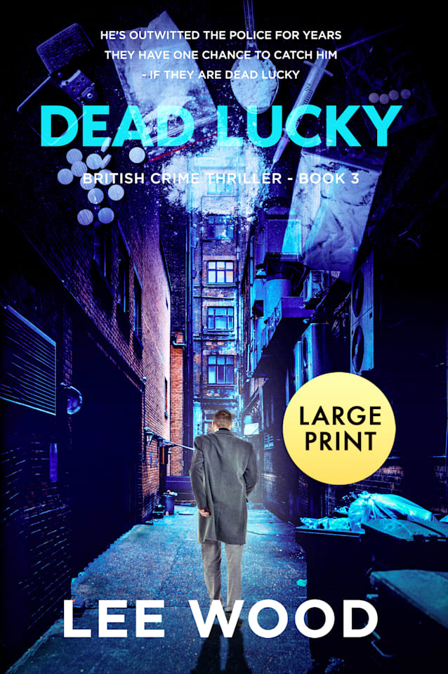 Dead Lucky: LARGE PRINT Edition