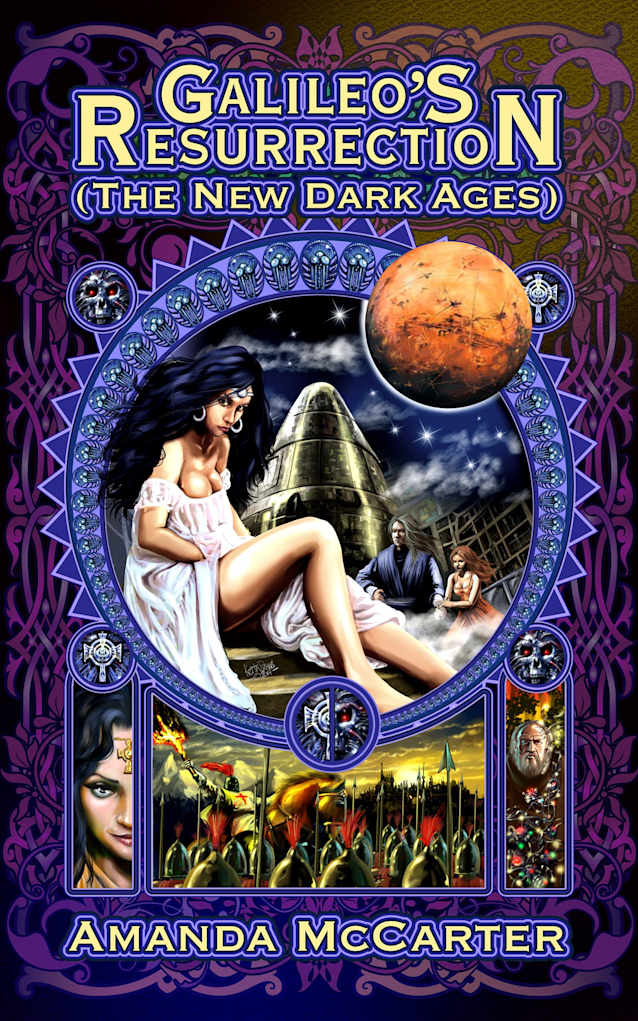 Galileo’s Ressurection: The New Dark Ages Book 2
