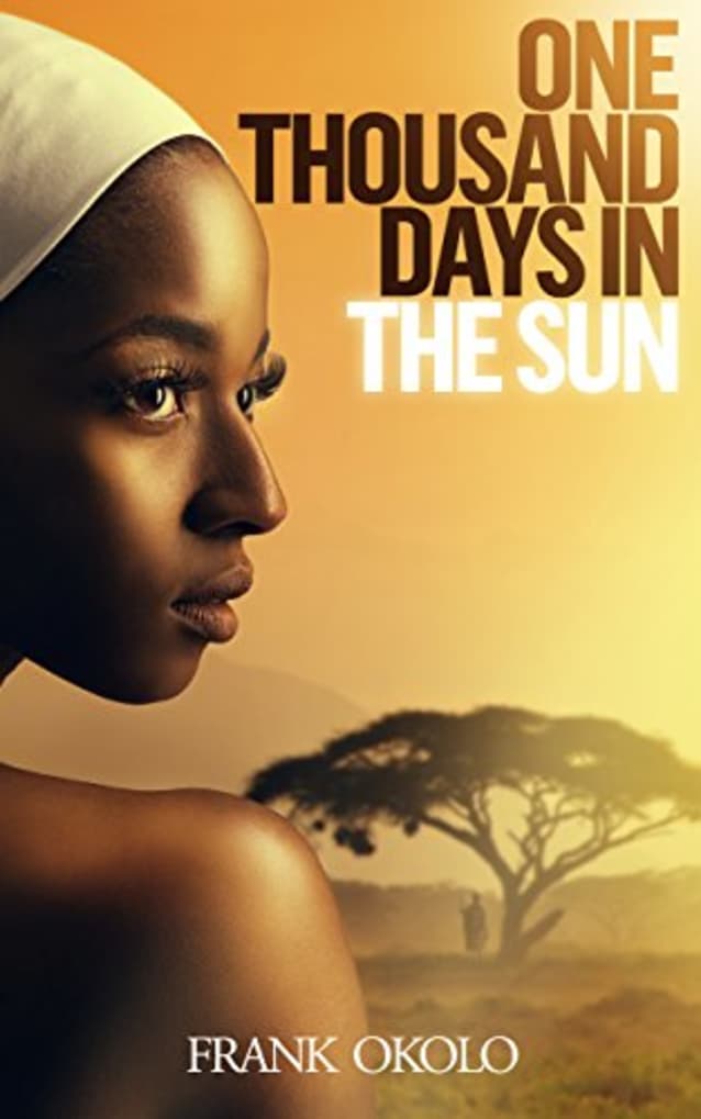 ONE THOUSAND DAYS IN THE SUN
