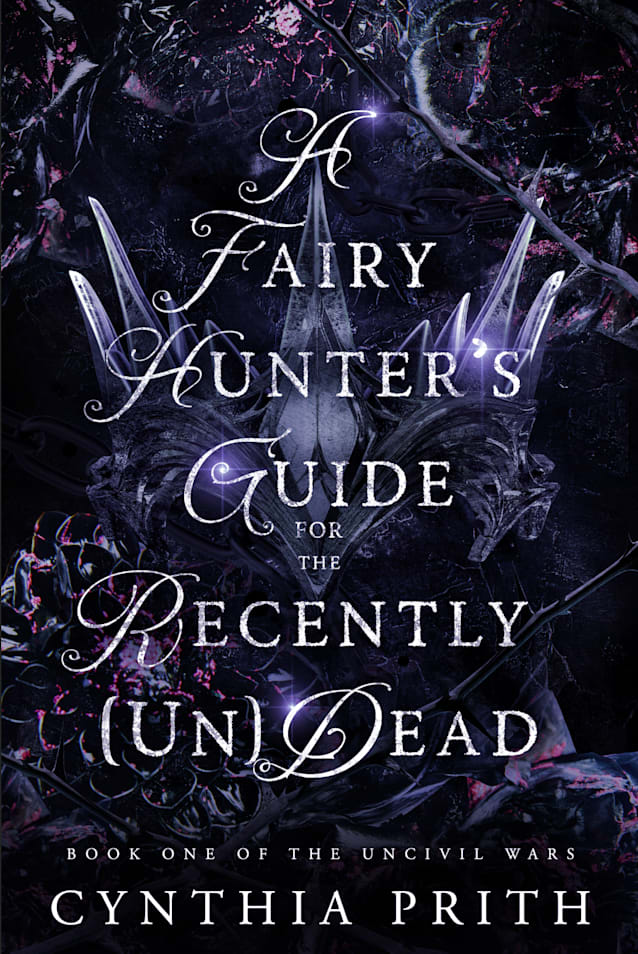 A Fairy Hunter's Guide for the Recently (Un)Dead