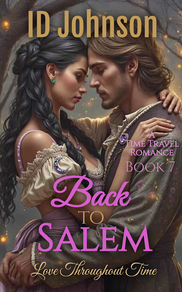 Back to Salem: A Time Travel Romance (Love Throughout Time Book 7)
