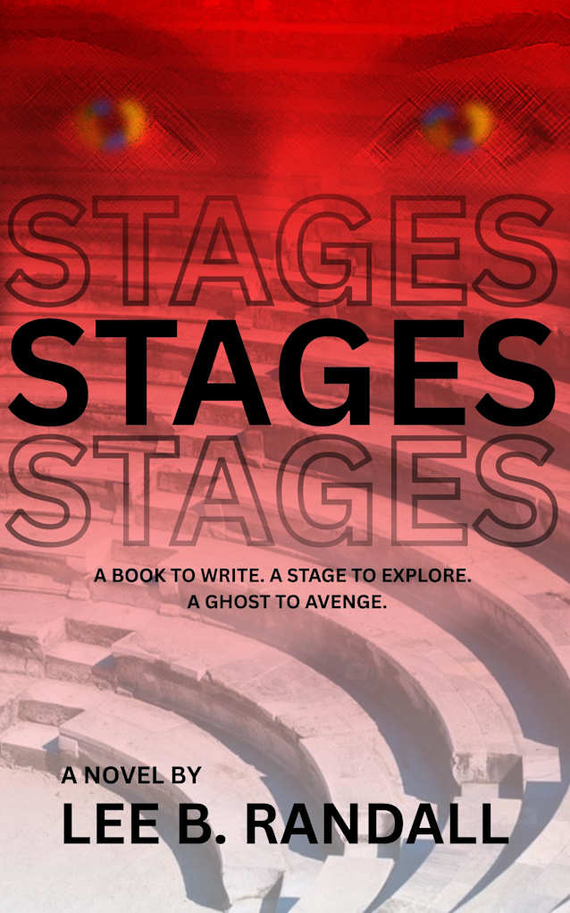 STAGES: Where Fantasy and Reality Collide: A Novel