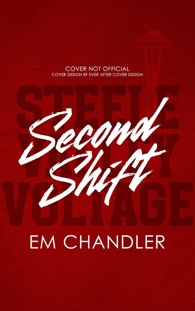 Second Shift: A Second Chance Single Guardian Hockey Romance (Steele Valley Voltage Book 1)