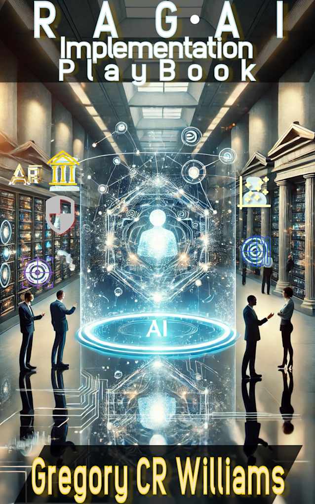 RAG AI Implementation Playbook : Unlock the pwer of Retrieval Augmented AI to Transform your Financial Institutions Future