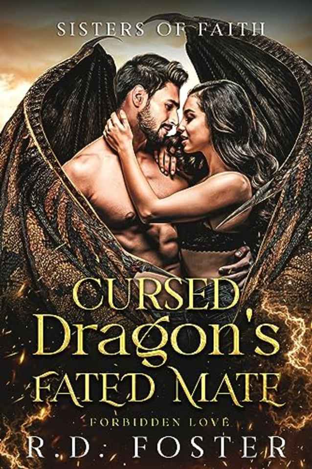 Cursed Dragon’s Fated Mate: Forbidden Love (Sisters of Faith Book 2)
