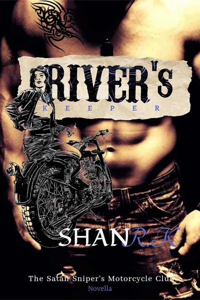 River’s Keeper: A Small Town Romance (The Satan Sniper’s Motorcycle Club Book 2)