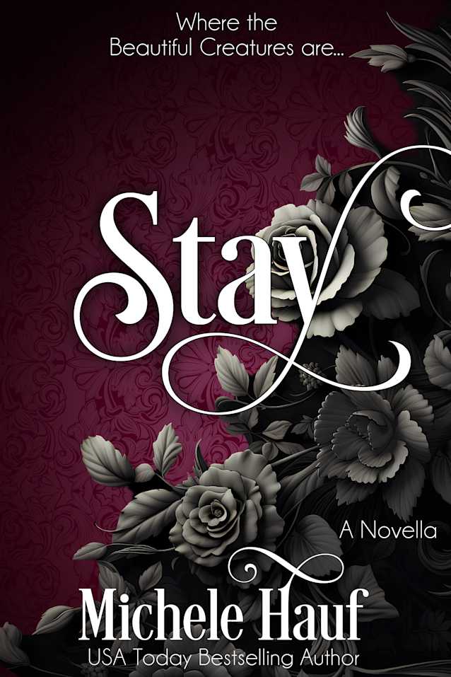 Stay