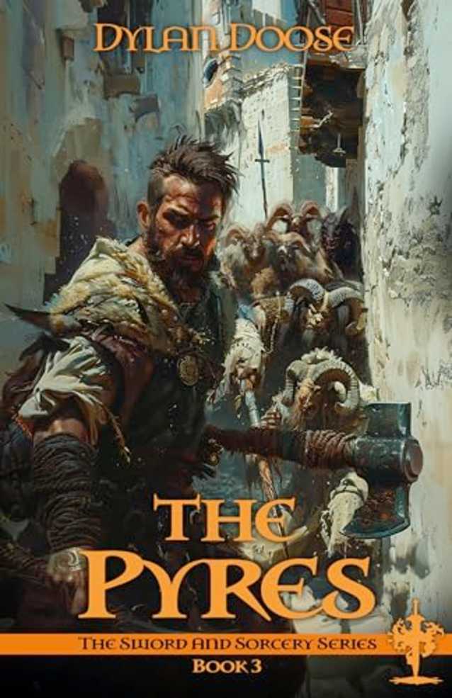 The Pyres (Sword and Sorcery #3)