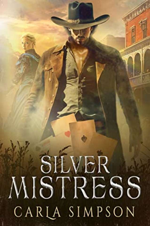 Silver Mistress (Outlaws, Scoundrels & Lawmen Book 3)
