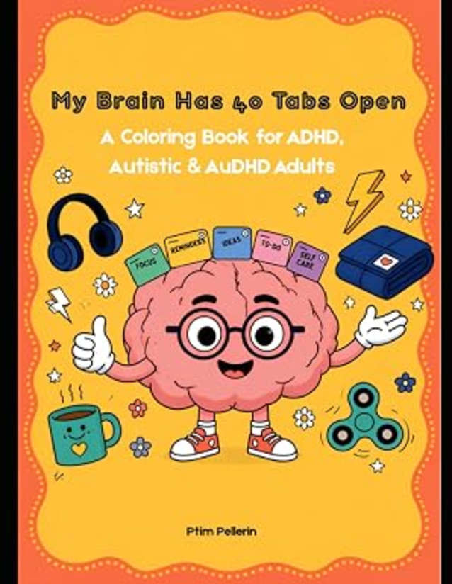My Brain Has 40 Tabs Open